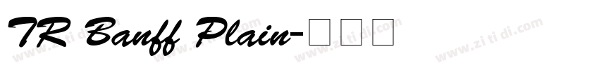 TR Banff Plain字体转换
